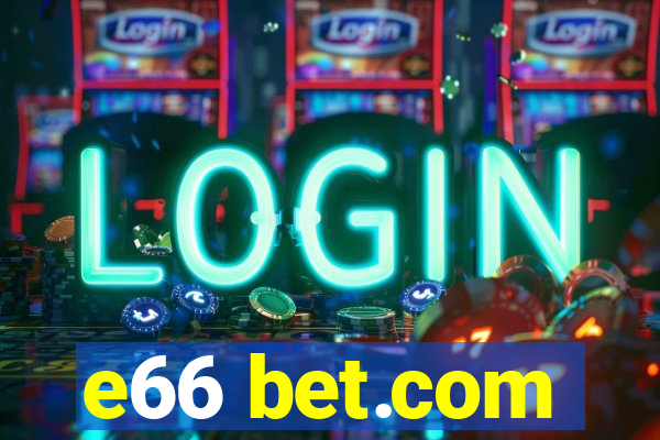 e66 bet.com